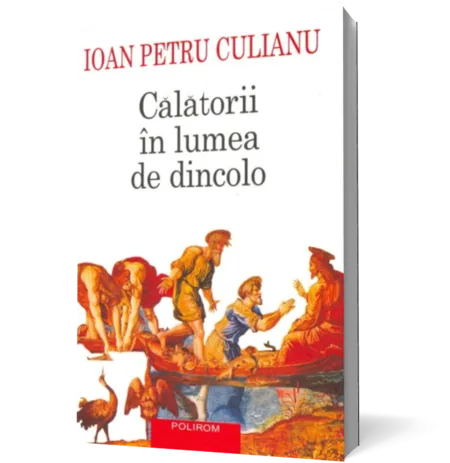 Calatorii in lumea de dincolo
