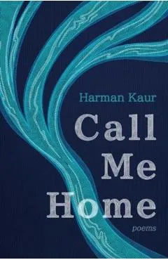 Call Me Home - Harman Kaur