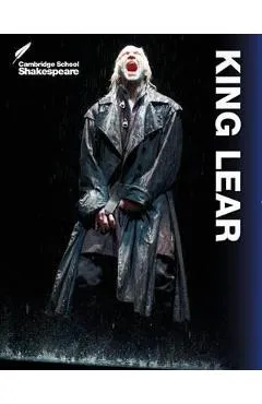 Cambridge School Shakespeare: King Lear - William Shakespeare