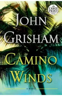 Camino Winds - John Grisham