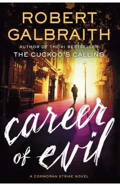 Career of Evil - Robert Galbraith
