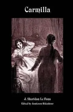 Carmilla - Joseph Sheridan Le Fanu