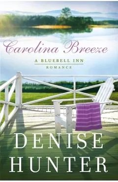 Carolina Breeze - Denise Hunter