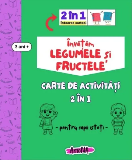Carte de activități Învățăm Legumele și Fructele