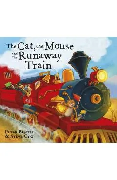 Cat and the Mouse and the Runaway Train