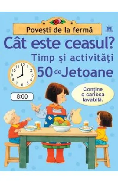 Cat este ceasul? Timp si activitati. 50 de jetoane