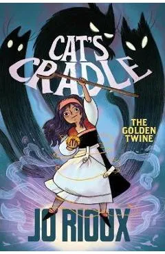 Cat's Cradle: The Golden Twine - Jo Rioux