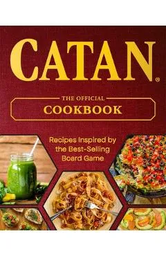 Catan(r): The Official Cookbook - Editors Of Ulysses Press