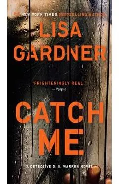 Catch Me - Lisa Gardner