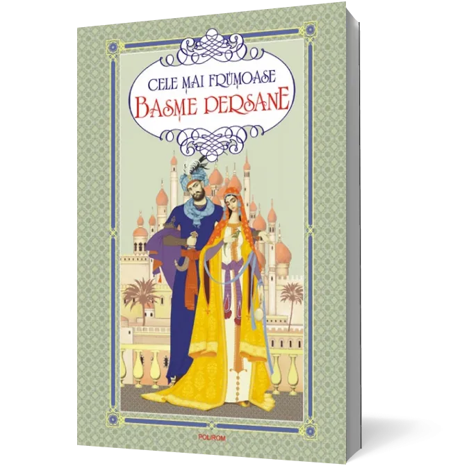 Cele mai frumoase basme persane