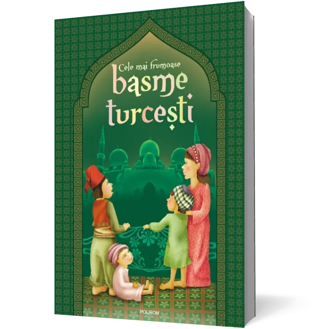 Cele mai frumoase basme turceşti