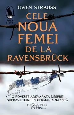 Cele noua femei de la Ravensbruck - Gwen Strauss