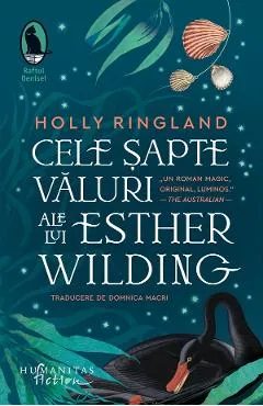 Cele sapte valuri ale lui Esther Wilding - Holly Ringland