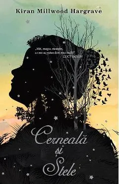 Cerneala si stele - Kiran Millwood Hargrave