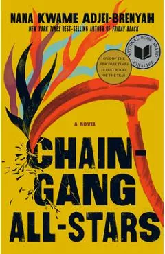 Chain Gang All Stars - Nana Kwame Adjei-brenyah