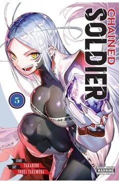 Chained Soldier, Vol. 5 - Takahiro