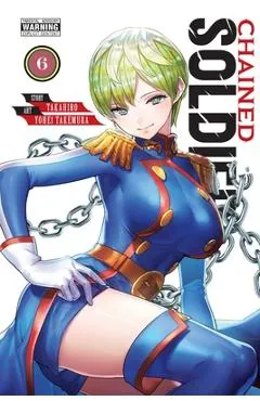 Chained Soldier, Vol. 6 - Takahiro