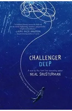 Challenger Deep - Neal Shusterman