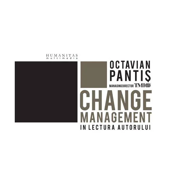 Change Management (audiobook) - Octavian Pantiş - Humanitas Multimedia