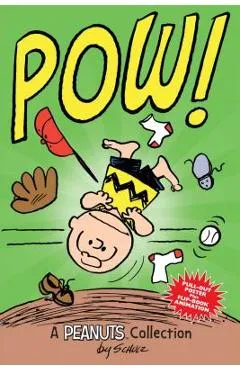 Charlie Brown: Pow!: A Peanuts Collection - Charles M. Schulz