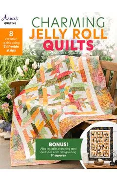 Charming Jelly Roll Quilts - Scott Flanagan