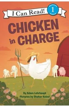 Chicken in Charge - Adam Lehrhaupt