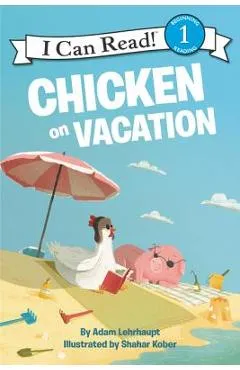 Chicken on Vacation - Adam Lehrhaupt