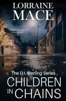 Children in Chains/Lorraine Mace