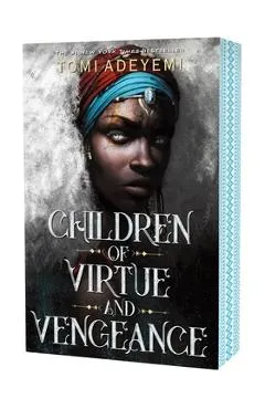 Children of Virtue and Vengeance - Tomi Adeyemi