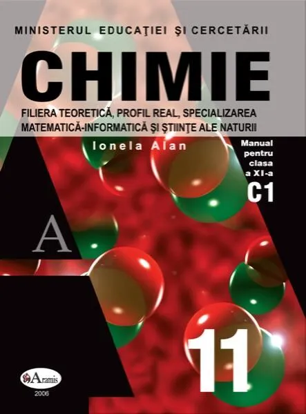 Chimie. Manual pentru clasa a XI-a - Paperback brosat - Ionela Alan - Aramis