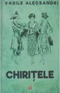 Chiritele - Vasile Alecsandri