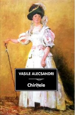 Chiritele - Vasile Alecsandri