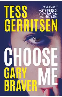 Choose Me - Tess Gerritsen