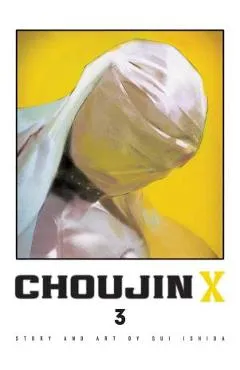 Choujin X, Vol. 3 - Sui Ishida
