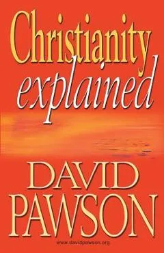 Christianity Explained - David Pawson