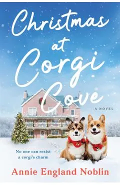 Christmas at Corgi Cove - Annie England Noblin