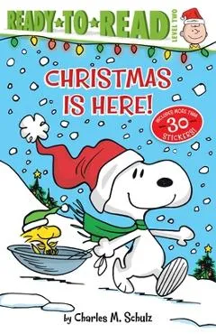 Christmas Is Here! - Charles M. Schulz
