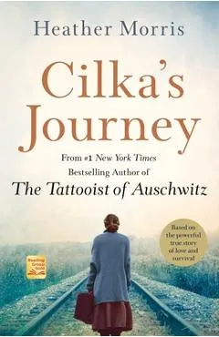 Cilka's Journey - Heather Morris