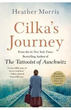 Cilka's Journey - Heather Morris