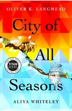 City of All Seasons - Oliver K.|whiteley Langmead