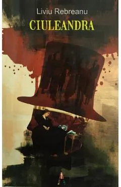 Ciuleandra - Liviu Rebreanu