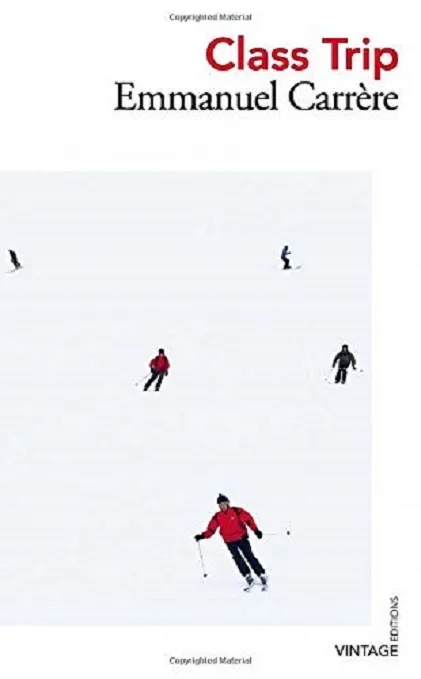 Class Trip | Emmanuel Carrere