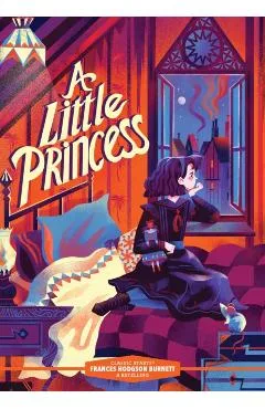 Classic Starts®: A Little Princess - Frances Hodgson Burnett