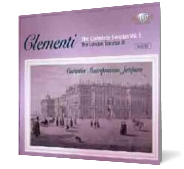 Clementi - The Complete Sonatas Volume 5