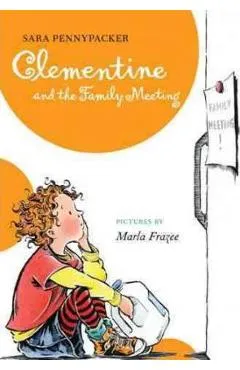 Clementine and the Family Meeting - Sara Pennypacker