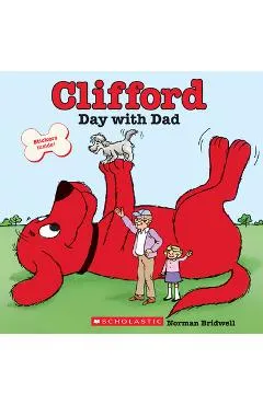Clifford's Day with Dad - Norman Bridwell