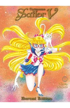 Codename: Sailor V Eternal Edition 1 (Sailor Moon Eternal Edition 11) - Naoko Takeuchi