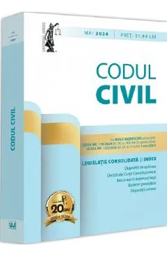 Codul civil. Legislatie consolidata si Index Mai 2024