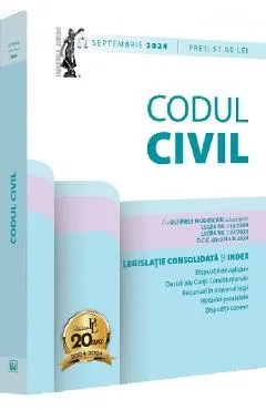 Codul civil. Legislatie consolidata si Index Septembrie 2024 - Dan Lupascu