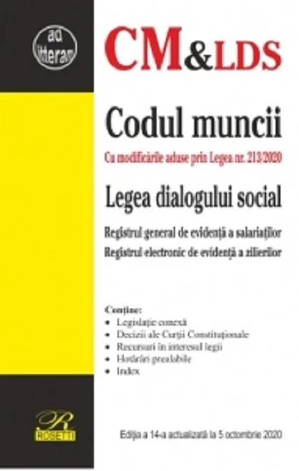 Codul muncii. Legea dialogului social |